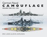 German Naval Camouflage : Volume Two: 1942-1945