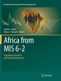 Africa from MIS 6-2: Population Dynamics and Paleoenvironments (Softcover Reprint of the Original 1st 2016)