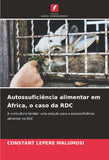 Autossuficiencia alimentar em Africa, o caso da RDC