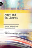 Africa and the Diaspora: Intersectionality and Interconnections (2021)