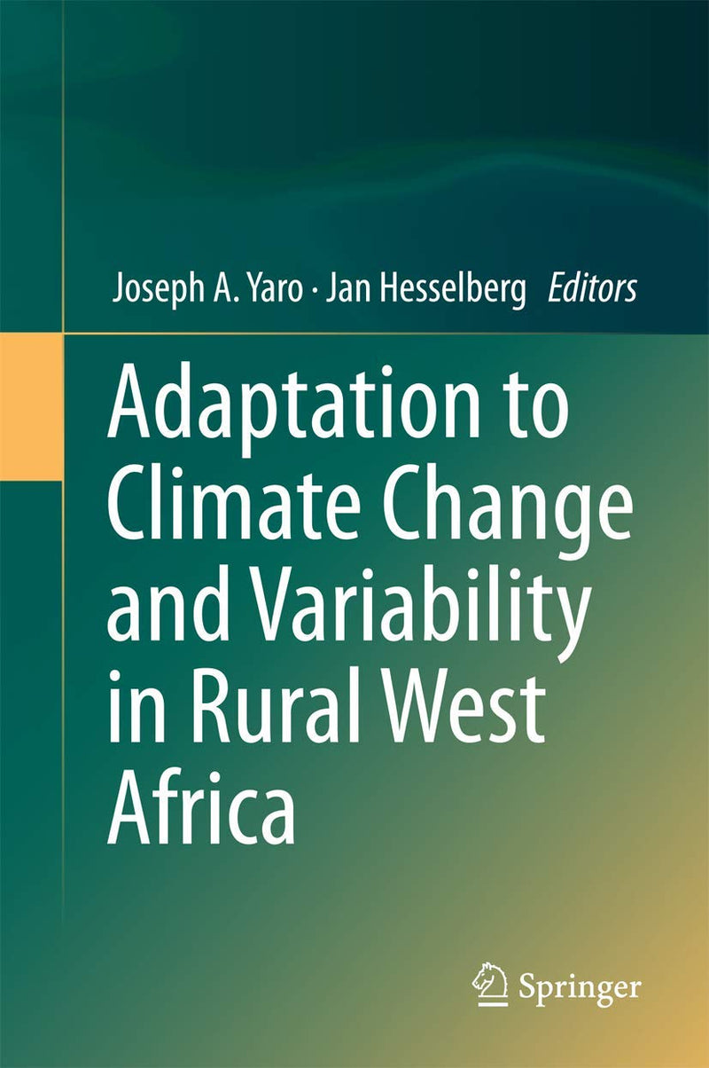Adaptation to Climate Change and Variability in Rural West Africa (2016)