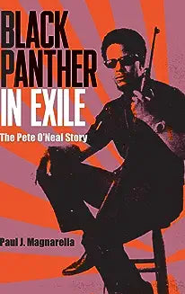 Black Panther in Exile: The Pete O'Neal Story