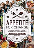 Appetite for Change: Soulful Recipes from a North Minneapolis Kitchen (coming soon – July 9, 2024)