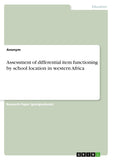 Assessment of differential item functioning by school location in western Africa