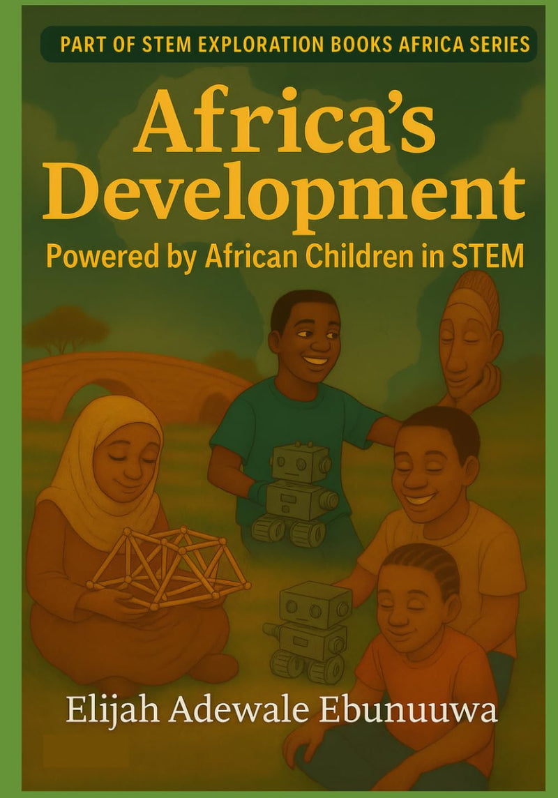 Africa's Development Powered by African Children in STEM