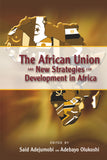 The African Union and New Strategies for Development in Africa