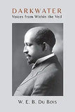 The Autobiography of W. E. B. Du Bois: Great Barrington Edition