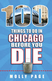 100 Things to Do in Chicago Before You Die