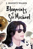 Blueprints of Sir Michael