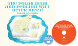 Polar Bear and Penguin Will Never Meet! : Polar Animals