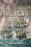 America's First Ally: France in the Revolutionary War