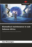 Biomedical maintenance in sub-Saharan Africa