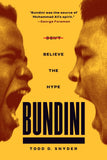 Bundini : Don't Believe the Hype