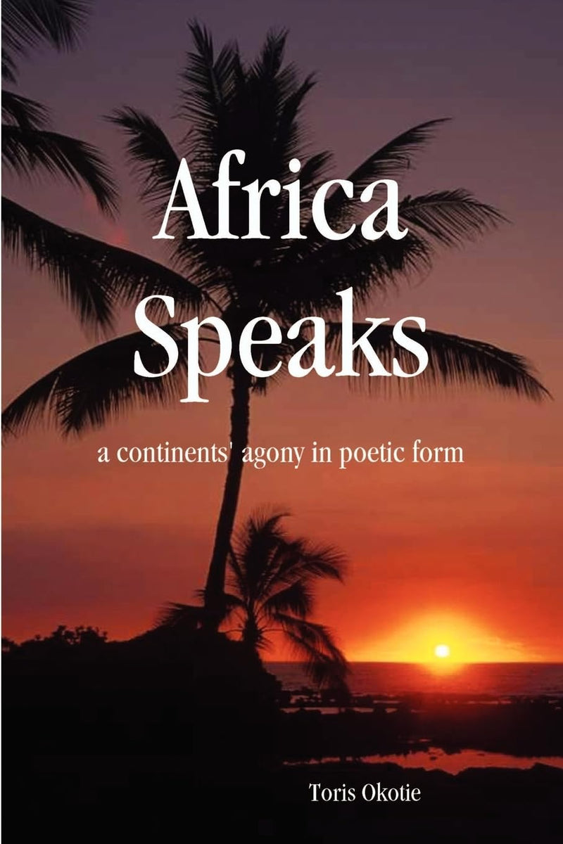 Africa Speaks: A Continent's Agony in Poetic Form