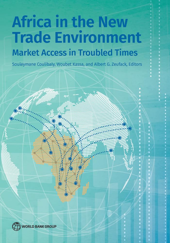 Africa in the New Trade Environment: Market Access in Troubled Times
