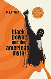Black Power and the American Myth: 50th Anniversary Edition