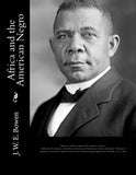 Africa and the American Negro: Africa and the American Negro Addresses and Proceedings of the Congress on Africa: Held under the Auspices of the Stew