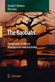 The Baobabs: Pachycauls of Africa, Madagascar and Australia (2008)