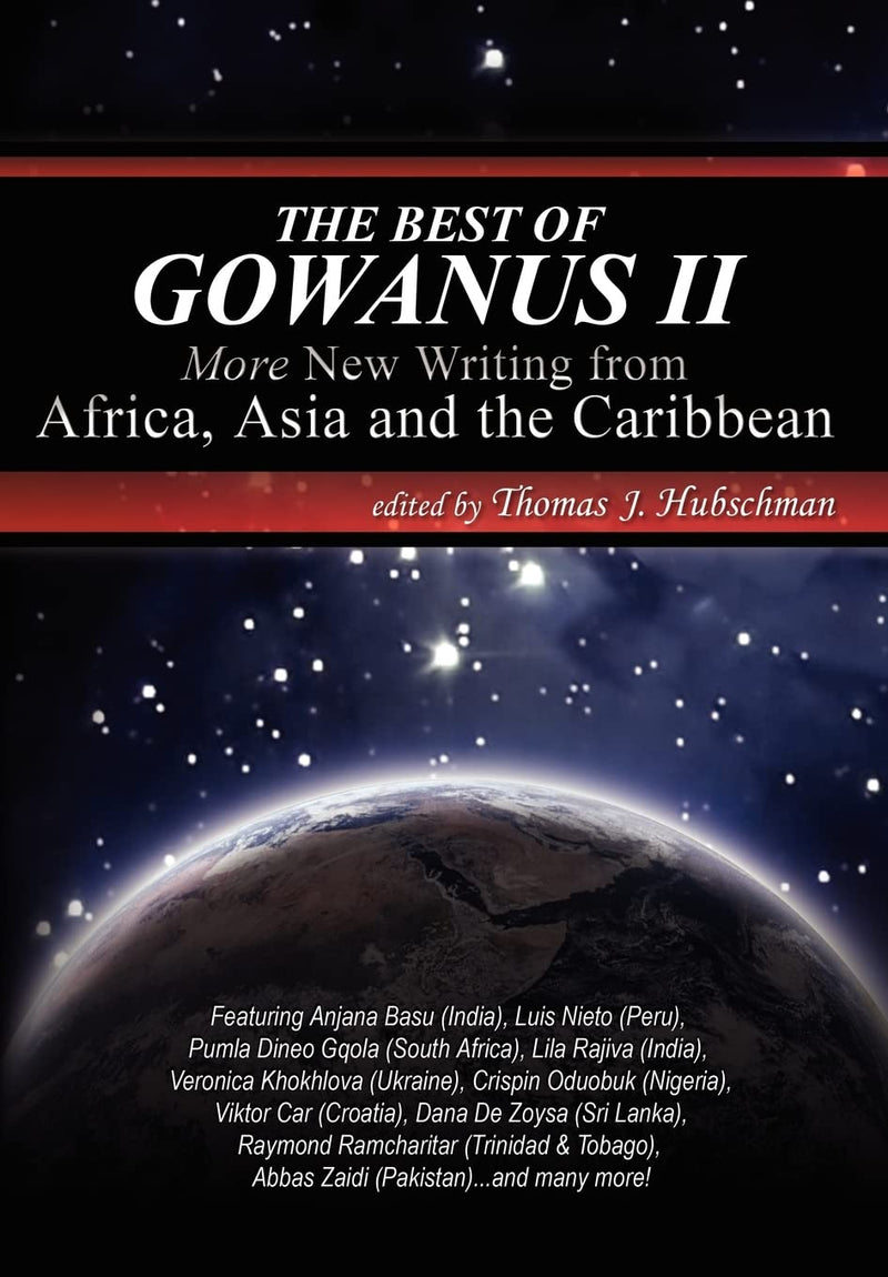 The Best of Gowanus II: More New Writing from Africa, Asia & the Caribbean