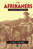 The Afrikaners: An Historical Interpretation