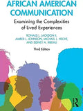 African American Communication: Examining the Complexities of Lived Experiences