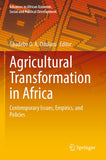 Agricultural Transformation in Africa: Contemporary Issues, Empirics, and Policies (2023)