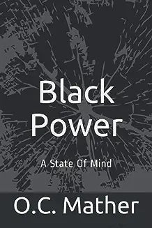 Black Power: (A State of Mind)