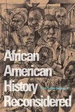 African American History Reconsidered