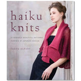 Haiku Knits : 25 Serenely Beautiful Patterns Inspired by Japanese