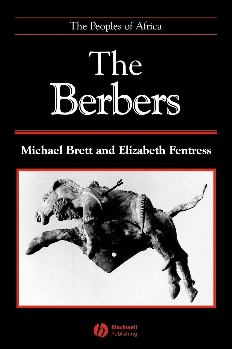 The Berbers: The Peoples of Africa (Revised)