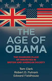 The Age of Obama: The Changing Place of Minorities in British and American Society