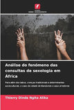Analise do fenomeno das consultas de sexologia em Africa