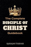 The Complete Disciple of Christ Guidebook