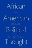 African American Political Thought: A Collected History