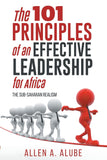 The 101 Principles of an Effective Leadership for Africa: The Sub-Saharan Realism
