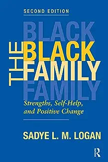 The Black Family: Strengths, Self-Help, and Positive Change, Second Edition