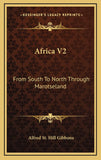 Africa V2: From South To North Through Marotseland