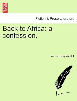 Back to Africa: A Confession.