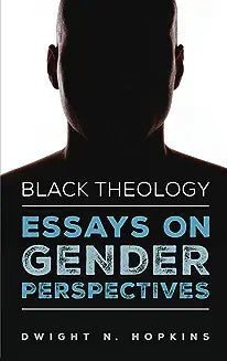 Black Theology-Essays on Gender Perspectives