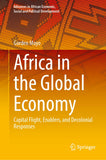 Africa in the Global Economy: Capital Flight, Enablers, and Decolonial Responses (2024)