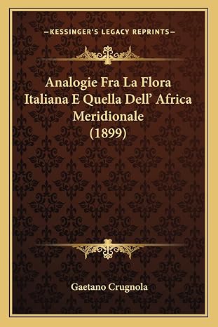 Analogie Fra La Flora Italiana E Quella Dell' Africa Meridionale (1899)