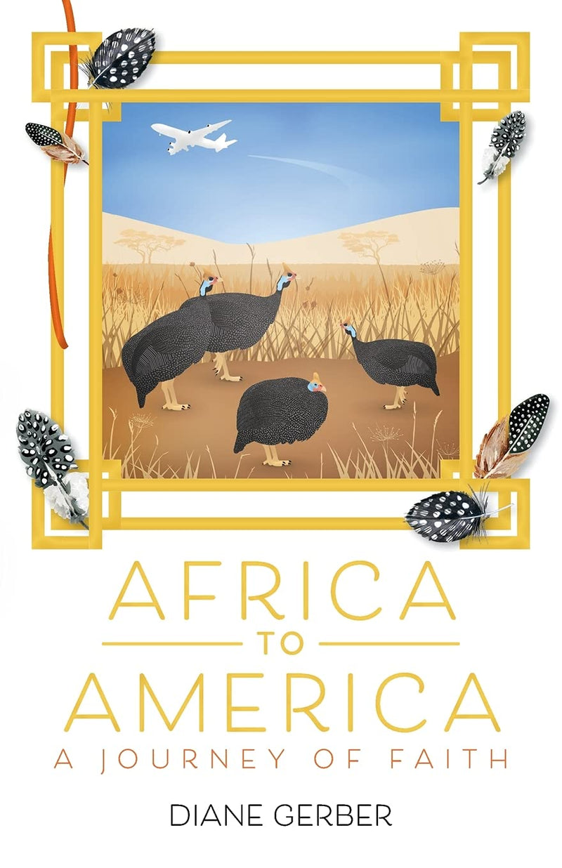 Africa to America: A Journey of Faith