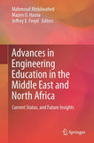 Advances in Engineering Education in the Middle East and North Africa: Current Status, and Future Insights (2016)