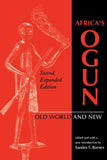 Africa's Ogun, Second, Expanded Edition: Old World and New (Expanded)