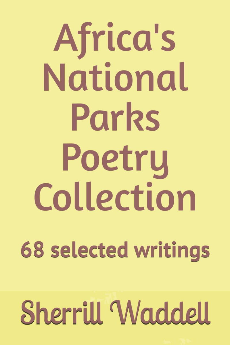 Africa's National Parks Poetry Collection