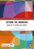 Beyond the Mountain: Queer Life in Africa's Gay Capital