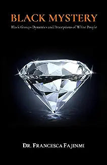 Black Mystery: Black Groups Dynamics and Perceptions of White People