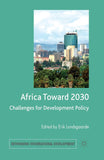 Africa Toward 2030: Challenges for Development Policy (2012)