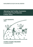 Alleviating Soil Fertility Constraints to Increased Crop Production in West Africa (1991)
