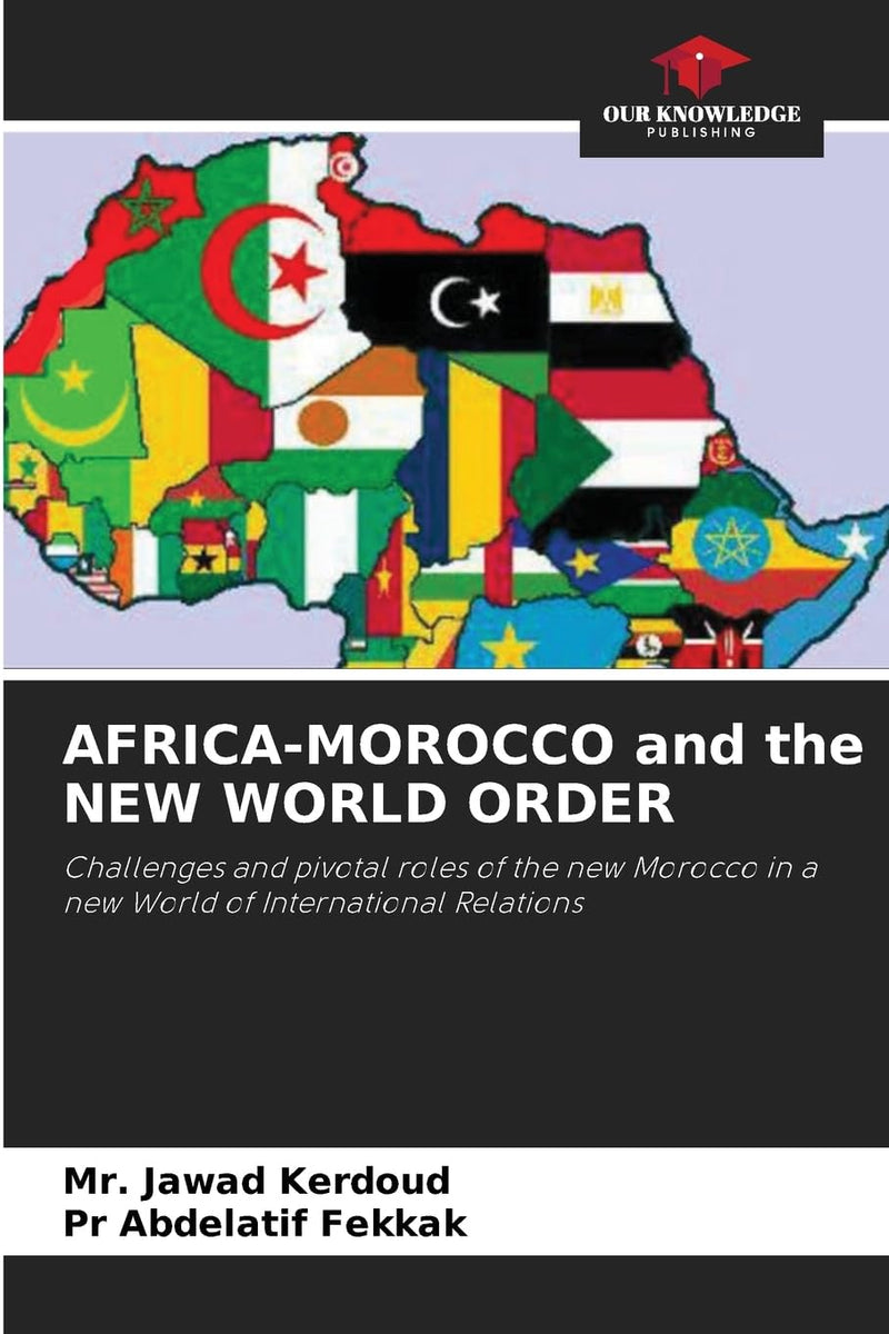 AFRICA-MOROCCO and the NEW WORLD ORDER